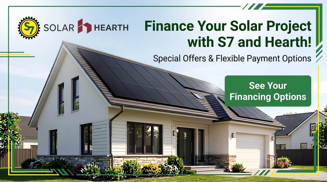 Finance your solar project with S7 Solar and Hearth